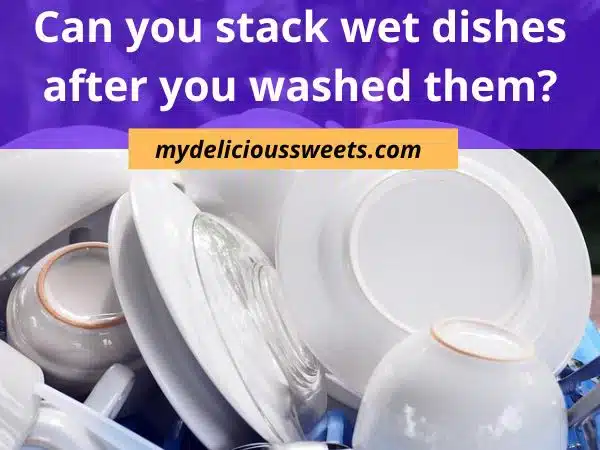 Clean dishes stacked up